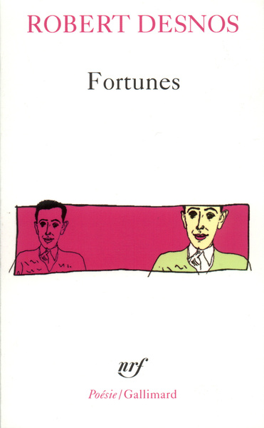 Fortunes - Robert Desnos