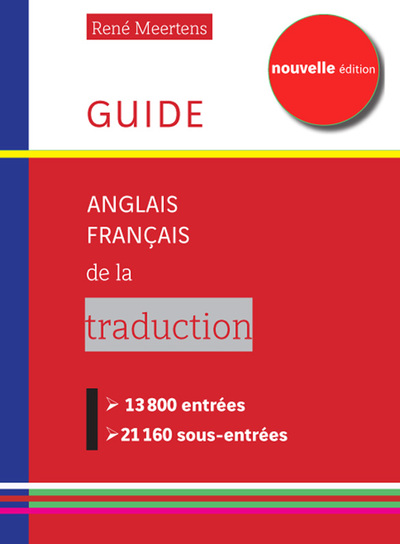 Guide anglais-français de la traduction, nouvelle édition 2025