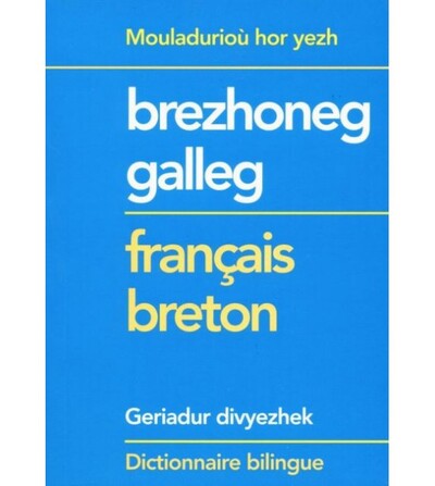 Geriadur bihan brezhoneg-galleg, galleg-brezhoneg - Reun An Hir