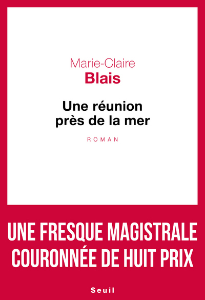 Une réunion près de la mer - Marie-Claire Blais