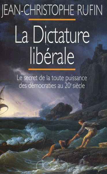 La dictature libérale