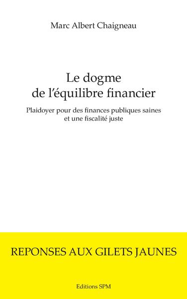 Le dogme de l'équilibre financier