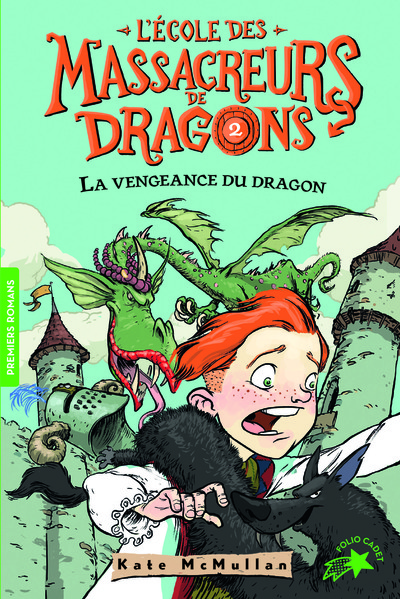 L'Ecole des Massacreurs de Dragons Volume 2