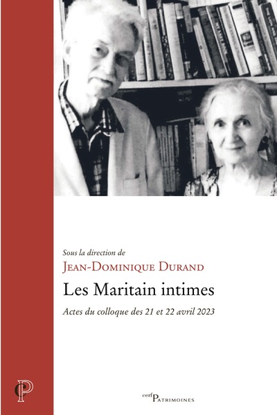 Les Maritain intimes - Durand jean-domin.