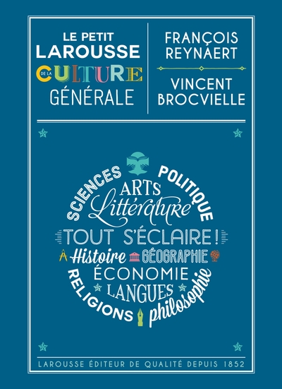 Le petit Larousse de la culture générale - Vincent Brocvielle