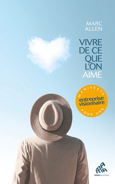 Vivre de ce que l'on aime