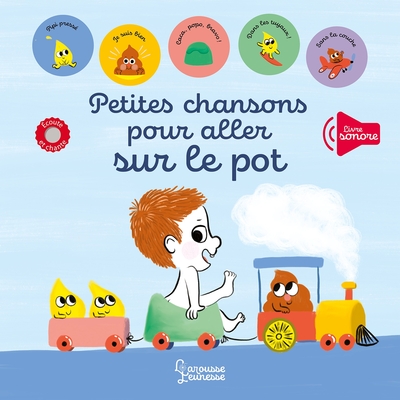 Petites chansons pour aller sur le pot - Paule Battault