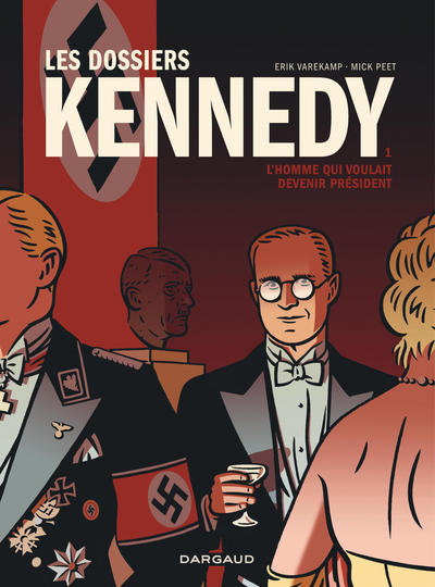 Les dossiers Kennedy Volume 1