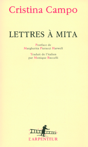 Lettres à Mita - Cristina Campo