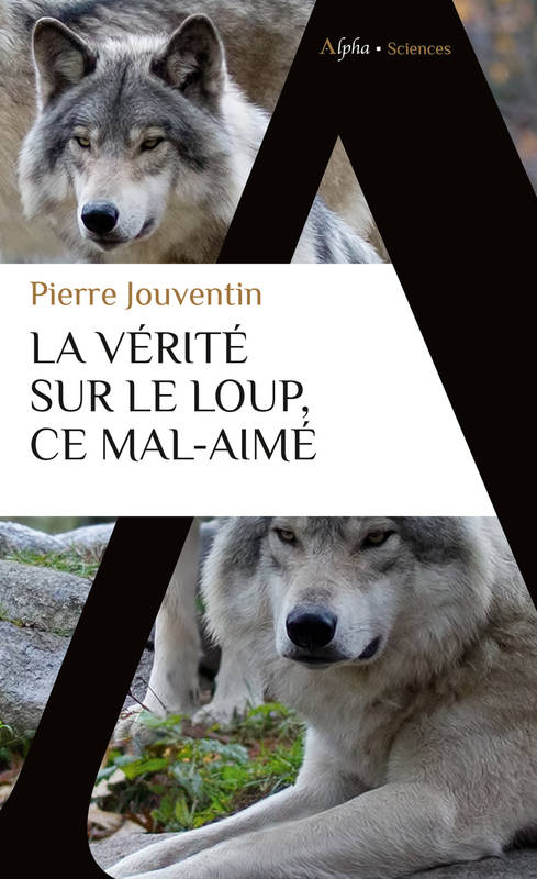 La vérité sur le loup, ce mal-aimé