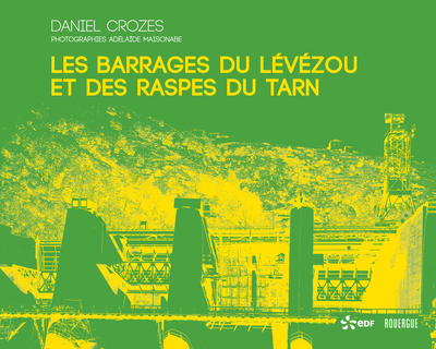 Les barrages du Lévézou et des Raspes du Tarn