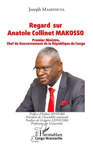 Regard sur Anatole Collinet MAKOSSO - Joseph Mampouya