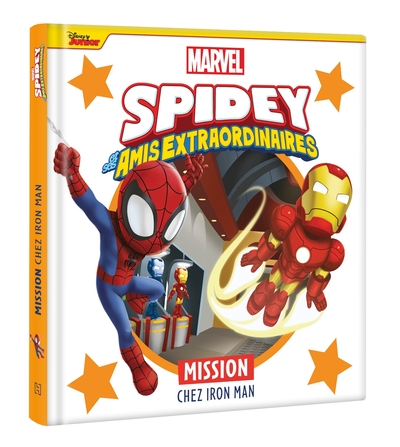 SPIDEY ET SES AMIS EXTRAORDINAIRES - Mission chez Iron Man - MARVEL - Marvel comics,