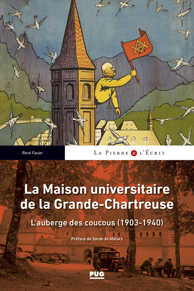 La Maison universitaire de la Grande-Chartreuse