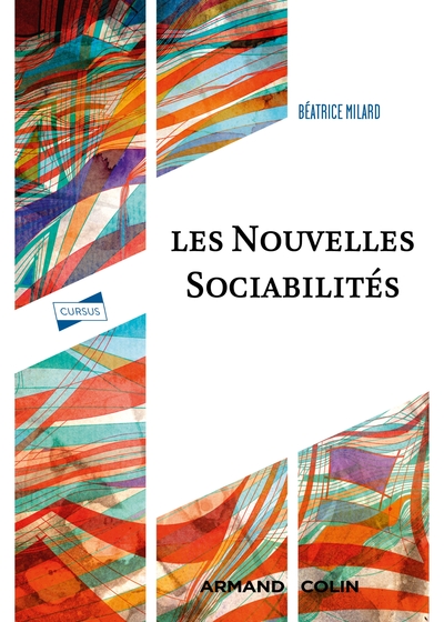 Les nouvelles sociabilités - Béatrice Milard