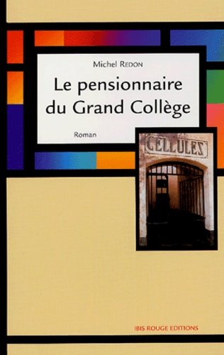 Le pensionnaire du Grand Collège