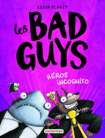 Les Bad Guys Volume 3