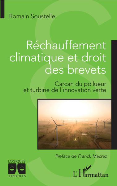 Réchauffement climatique et droit des brevets - Romain Soustelle