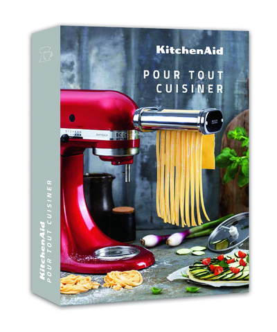 Kitchenaid, Pour Tout Cuisiner - Collectif