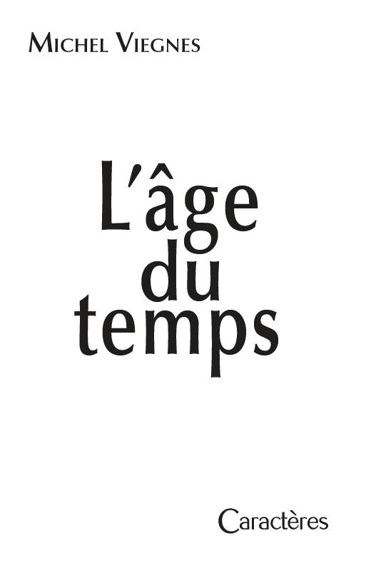 L’âge du temps - Michel Viegnes