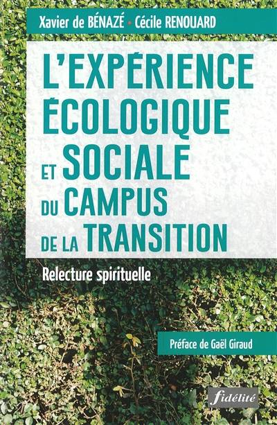 L'expérience écologique et sociale du Campus de la Transition