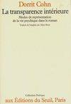 La Transparence Intérieure, Modes De Représentation De La Vie Psychique Dans Le Roman