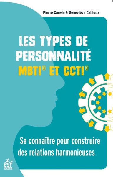 Les types de personnalité - MBTI et CCTI