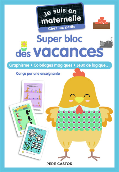 Je suis en maternelle - Super bloc des vacances - Chez les petits