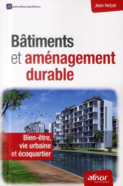 Bâtiments et aménagement durable