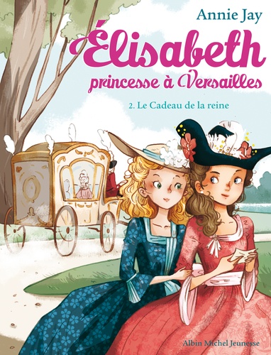 Elisabeth, princesse à Versailles Volume 2