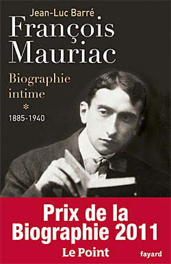 Francois Mauriac, biographie intime - Volume 1