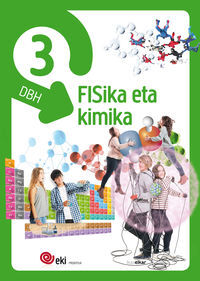 Dbh 3 - Eki - Fisika Eta Kimika 3