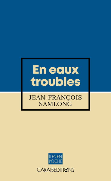 En Eaux Troubles - Jean-Francois Samlon