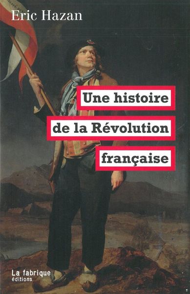 Une histoire de la Révolution française