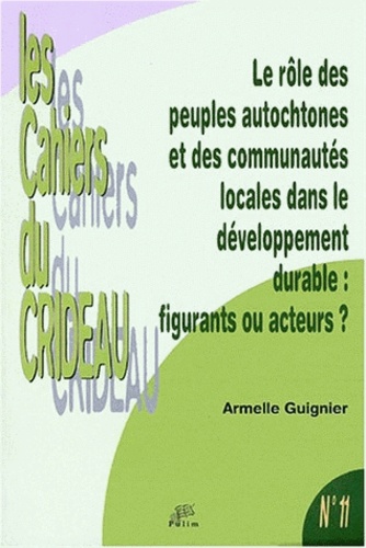 Le rôle des peuples autochtones et des communautés locales dans le développement durable