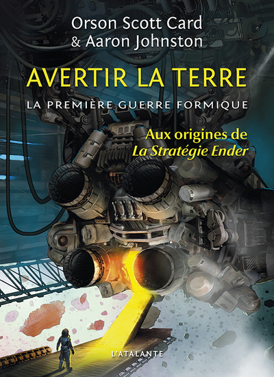 La Première Guerre formique Volume 1