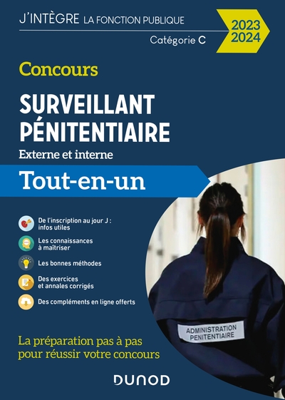 Concours Surveillant pénitentiaire - Tout-en-un - Concours externe et interne 2023-2024