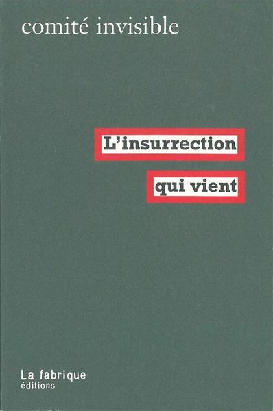 L' Insurrection qui vient