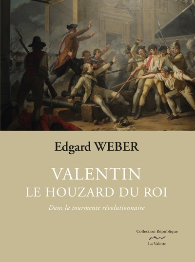 Valentin, le houzard du roi Volume 1