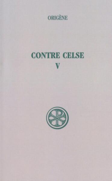 Contre Celse - Volume 5