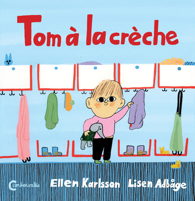 Tom à la crèche - Ellen Karlsson