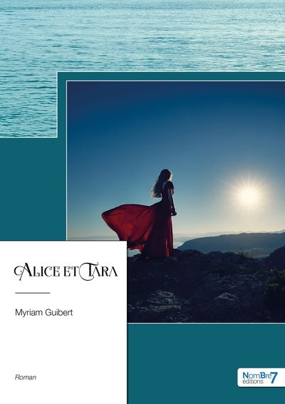 Alice Et Tara - Myriam Guibert