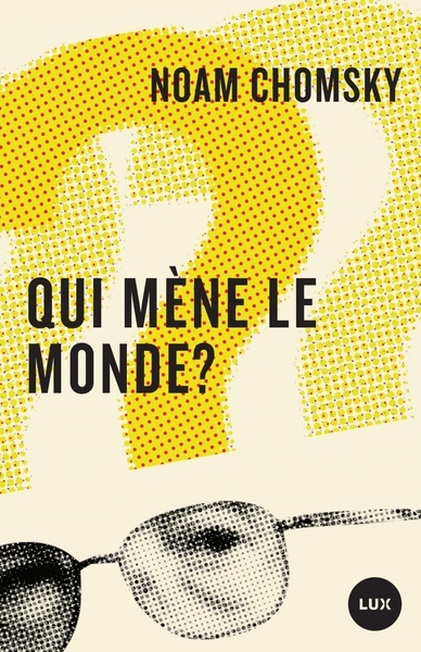 Qui Mène Le Monde ?