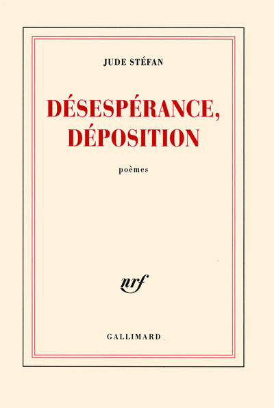 Désespérance, déposition