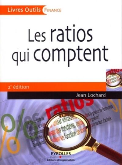 Les ratios qui comptent - Jean Lochard