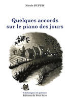 Quelques accords sur le piano des jours