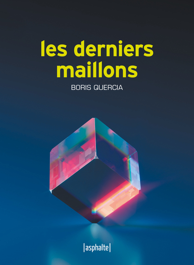 Les Derniers Maillons - Boris QUERCIA