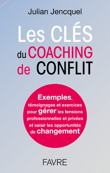 Les clés du coaching de conflit