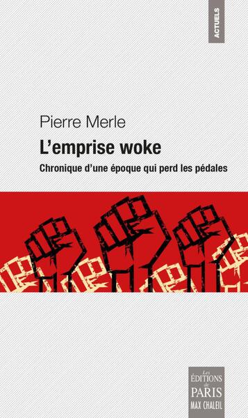 L'emprise woke