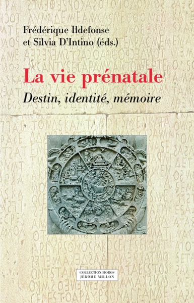 La vie prénatale - Destin, identité, mémoire